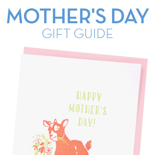 Mother's Day Gift Guide